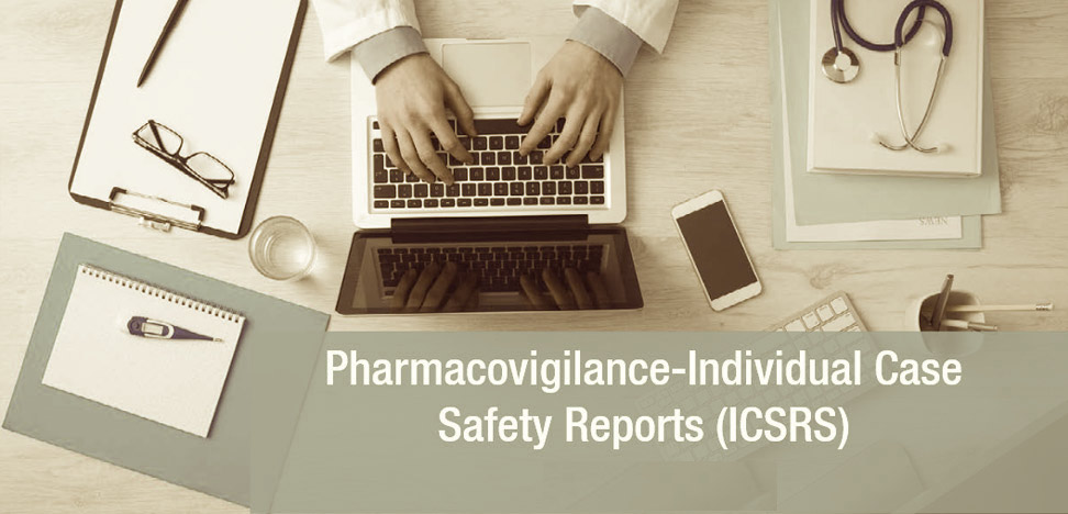 Individual Case Safety Reports (ICSRs)